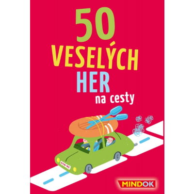 50 veselých her na cesty Mindok