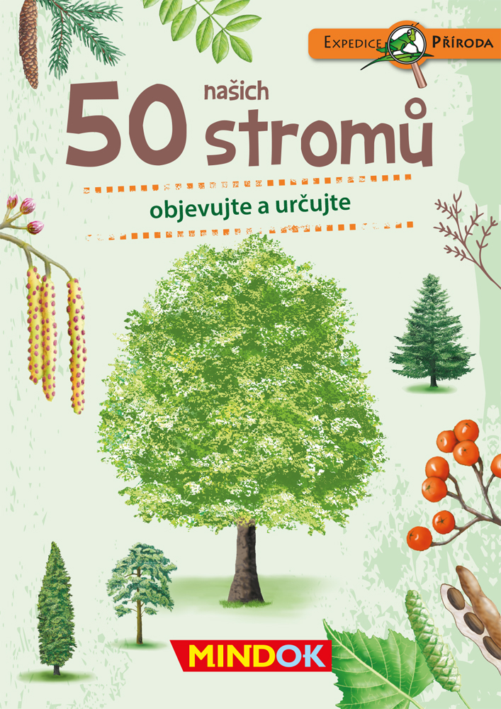 Mindok Expedice příroda: 50 našich stromů